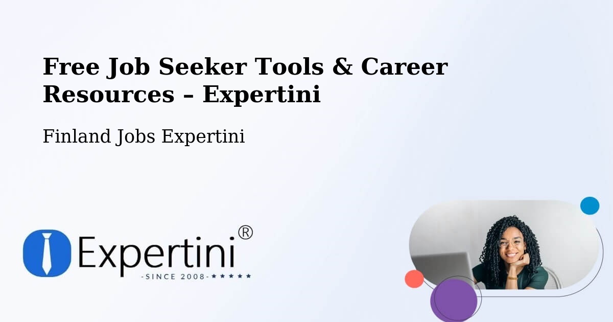 Free Job Seeker Tools & Career Resources – Ulvila - Ulvila, Finland Jobs Expertini